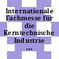 Internationale Fachmesse für die Kerntechnische Industrie : 1972: Fachtagung. Nr 04 : 12 papers : Basel, 16.10.72-21.10.72.