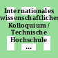 Internationales wissenschaftliches Kolloquium / Technische Hochschule Ilmenau. 30,4. Vortragsreihe E, mathematische Optimierung, Theorie und Anwendung : Ilmenau, 21.10.1985-25.10.1985.
