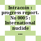 Intracoin : progress report. No 0005 : International nuclide transport code intercomparison study. No 5. Feb.-Aug. 1983.
