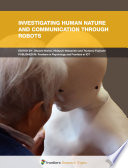 Investigating Human Nature and Communication through Robots [E-Book] /