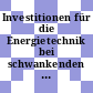 Investitionen für die Energietechnik bei schwankenden Energiepreisen : Tagung : Köln, 17.05.1984-17.05.1984
