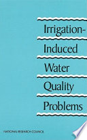 Irrigation-induced water quality problems : what can be learned from the San Joaquin Valley experience [E-Book] /