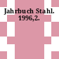 Jahrbuch Stahl. 1996,2.