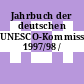 Jahrbuch der deutschen UNESCO-Kommission. 1997/98 /