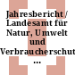 Jahresbericht / Landesamt für Natur, Umwelt und Verbraucherschutz Nordrhein-Westfalen. 2008