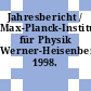 Jahresbericht / Max-Planck-Institut für Physik Werner-Heisenberg-Institut. 1998.