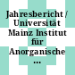Jahresbericht / Universität Mainz Institut für Anorganische Chemie und Kernchemie: 1971