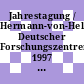 Jahrestagung / Hermann-von-Helmholtz-Gemeinschaft Deutscher Forschungszentren. 1997 : [20. November 1997] in Karlsruhe : Tagungsdokumentation /