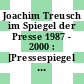 Joachim Treusch im Spiegel der Presse 1987 - 2000 : [Pressespiegel anlässlich des 60.Geburtstages von Professor Joachim Treusch am 2.10.2000 /