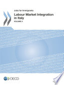 Jobs for Immigrants (Vol. 4) [E-Book]: Labour Market Integration in Italy /
