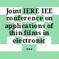 Joint IERE IEE conference on applications of thin films in electronic engineering. Supplement : proceedings London, 11.07.66-14.07.66.