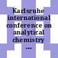Karlsruhe international conference on analytical chemistry in nuclear technology, abstracts. 2 : Karlsruhe, 05.06.89-09.06.89.