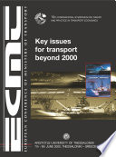 Key Issues for Transport beyond 2000 [E-Book]: 15th International Symposium on Theory and Practice in Transport Economics, Tessaloniki, Greece, 7th - 9th June 2000 /