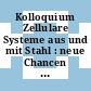 Kolloquium Zellulare Systeme aus und mit Stahl : neue Chancen für strukturelle und funktionelle Anwendungen : 11. Juni 2002 Düsseldorf /