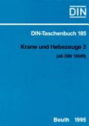 Krane und Hebezeuge 2 (ab DIN 15049) : Normen : (Fördertechnik 2) /