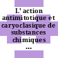 L' action antimitotique et caryoclasique de substances chimiques : Paris, 17.05.59-21.05.59.