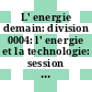 L' energie demain: division 0004: l' energie et la technologie: session 04.03A: energie atomique, session 04.03B: energies renouvelables et systemes : Conference Mondiale de l' Energie congres 0014 : World Energy Conference congress 0014 : Montreal, 17.09.89-22.09.89.