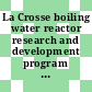 La Crosse boiling water reactor research and development program : [E-Book]