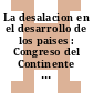La desalacion en el desarrollo de los paises : Congreso del Continente Americano Sobre Desalacion. 1. Proceedings. 1 : Ciudad-de-Mexico, 24.10.76-29.10.76.