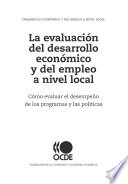 La evaluacion del desarrollo economico y del empleo a nivel local [E-Book] /
