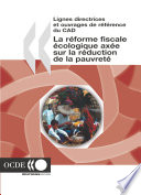 La réforme fiscale écologique axée sur la réduction de la pauvreté [E-Book] /
