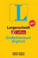 Langenscheidt Collins Grosswörterbuch Englisch : englisch - deutsch, deutsch - englisch /