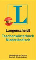 Langenscheidts Taschenwörterbuch Niederländisch : niederlandisch - deutsch, deutsch - niederländisch /