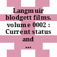 Langmuir blodgett films. volume 0002 : Current status and prospects for further development : vol. 2.