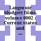 Langmuir blodgett films. volume 0002 : Current status and prospects for further development. vol. 1. report.