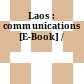 Laos : communications [E-Book] /