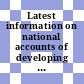 Latest information on national accounts of developing countries. no 0017.