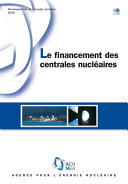 Le financement des centrales nucléaires [E-Book] /