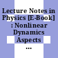 Lecture Notes in Physics [E-Book] : Nonlinear Dynamics Aspects of Particle Accelerators.