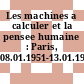 Les machines a calculer et la pensee humaine : Paris, 08.01.1951-13.01.1951.