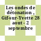 Les ondes de détonation , Gif-sur-Yvette 28 aout - 2 septembre 1961
