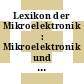 Lexikon der Mikroelektronik : Mikroelektronik und Mikrocomputer Technik