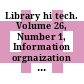 Library hi tech. Volume 26, Number 1, Information orgnaization futures [E-Book]