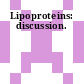 Lipoproteins: discussion.