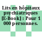 Lits en hôpitaux psychiatriques [E-Book] : Pour 1 000 personnes.