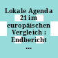 Lokale Agenda 21 im europäischen Vergleich : Endbericht an das Umweltbundesamt /
