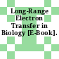 Long-Range Electron Transfer in Biology [E-Book].