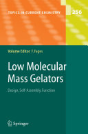 Low Molecular Mass Gelator [E-Book].