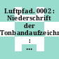 Luftpfad. 0002 : Niederschrift der Tonbandaufzeichnung : Köln, 14.04.77.
