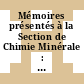 Mémoires présentés à la Section de Chimie Minérale : XVIe Congrès International de Chimie Pure et Appliquée ; Paris, 1957