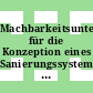 Machbarkeitsuntersuchung für die Konzeption eines Sanierungssystems für Kokereistandorte am Beispiel des Standorts Germania 1/4 (Dortmund) : Stand: 02.1991. Kurzfassung.