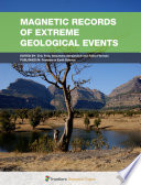 Magnetic Records of Extreme Geological Events [E-Book] /