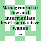 Management of low and intermediate level radioactive wastes with regard to their chemical toxicity /