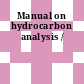 Manual on hydrocarbon analysis /