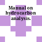 Manual on hydrocarbon analysis.