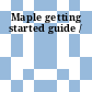 Maple getting started guide /